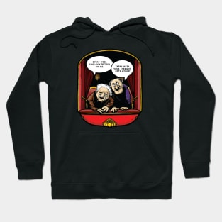 Statler and Waldorf (Eyesight) Hoodie